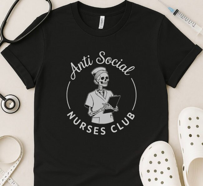 Anti-Social Nurses Club Skeleton Nurse T-Shirt